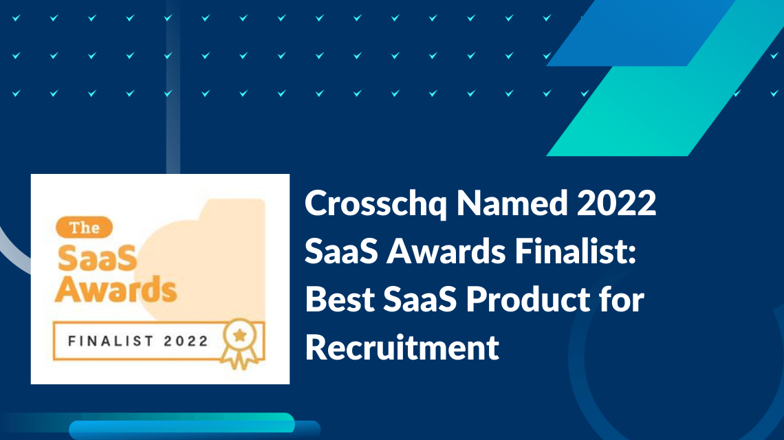 Crosschq Named a Finalist in the 2022 SaaS Awards Crosschq